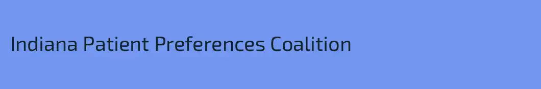 Indiana Patient Preferences Coalition